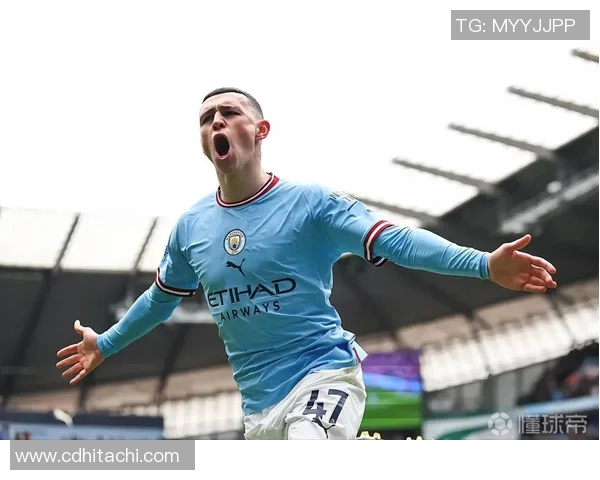 福登崛起之路：从青训新星到英超巨星的成长历程与未来展望